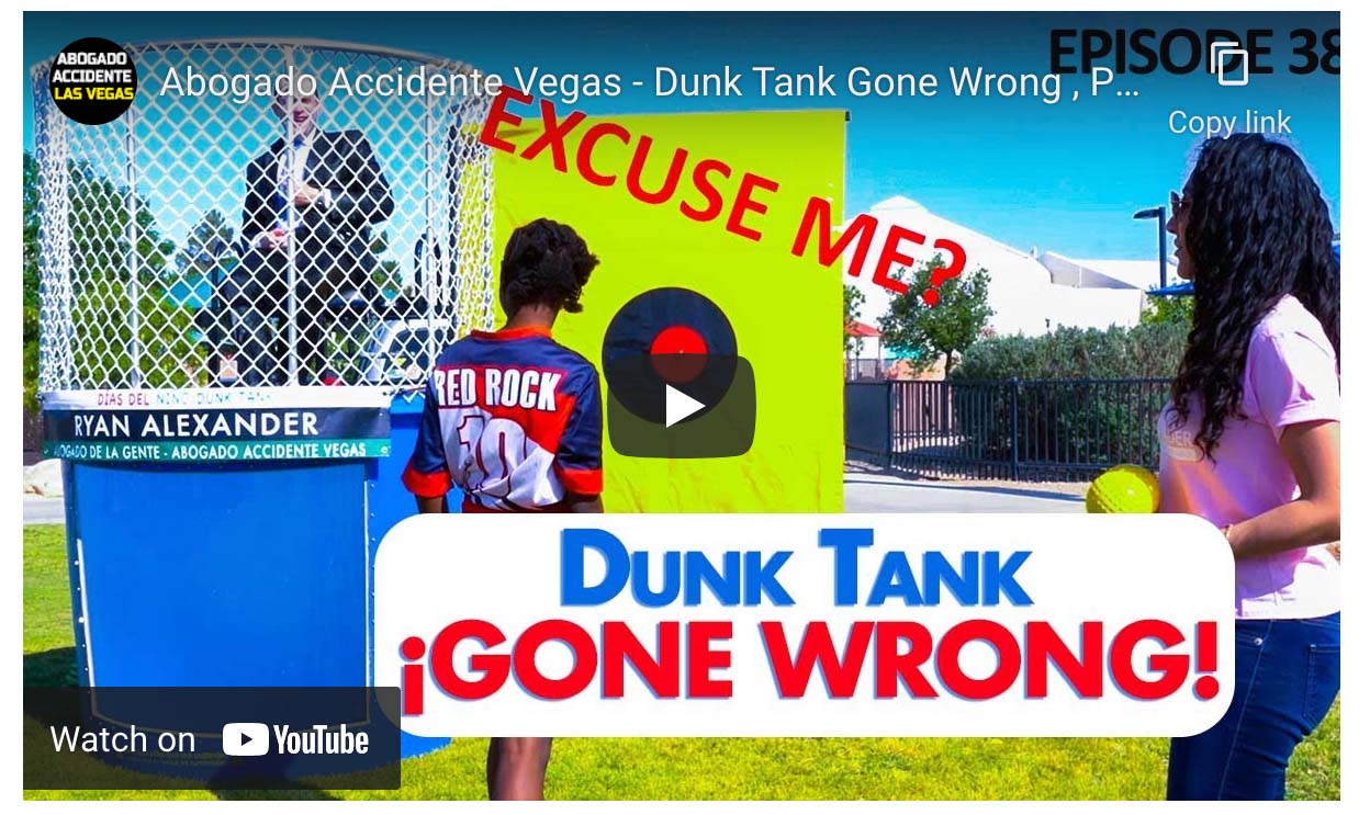 Abogado Accidente Las Vegas - Dunk Tank gone Wrong