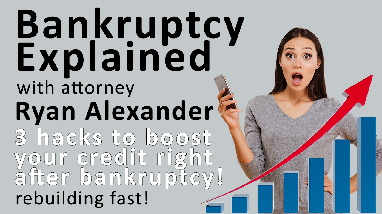 Las Vegas Personal Injury Attorney - Ryan Alexander- Rebuild your credit fast after bankruptcy