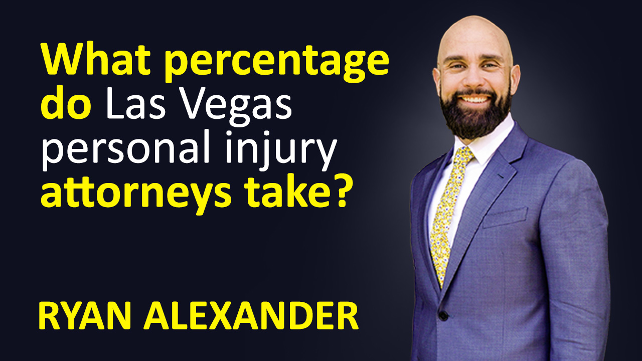 Las Vegas Personal Injury attorney - what percentage do attorneys take