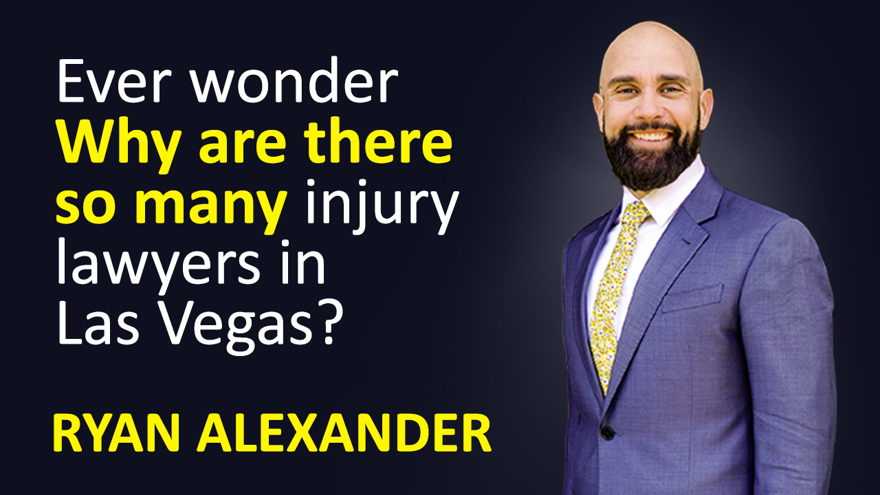 Las Vegas Personal Injury attorney - why are there so many