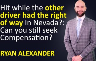 abogado accidente Vegas - hit while the other driver had the right of way - Ryan Alexander