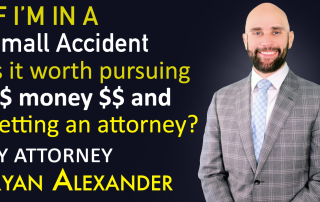 If I'm in a small accident - #1 Abogado Accidente - Las Vegas Personal Injury attorney