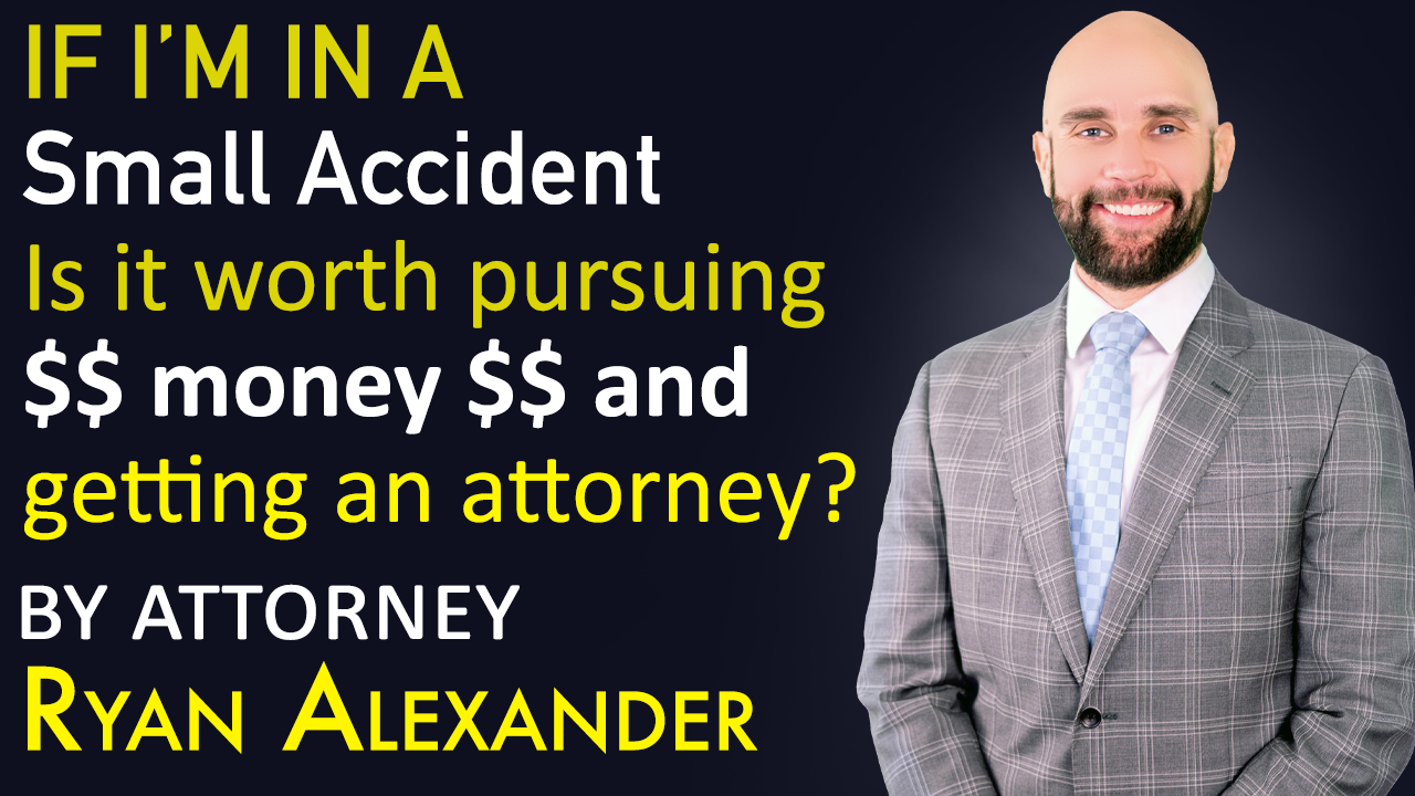 If I'm in a small accident - #1 Abogado Accidente - Las Vegas Personal Injury attorney