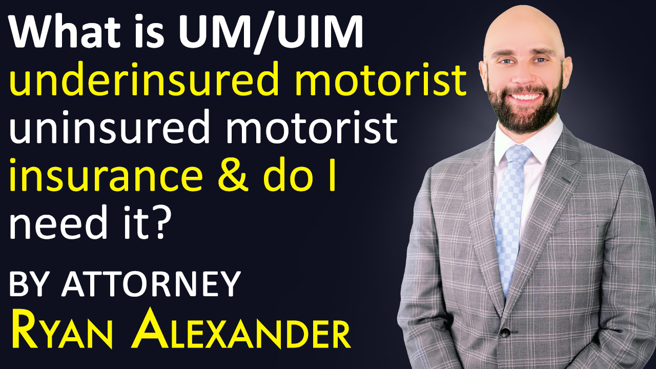 Do I need UM:UMI inusrance? - Abogado Accidente Vegas - Las Vegas Personal Injury attorney